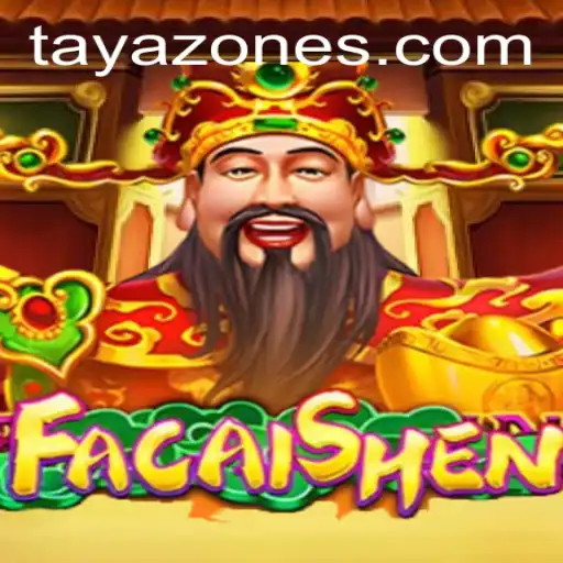 Unveiling FaCaiShen: An Exciting Gaming Adventure with Tayazone