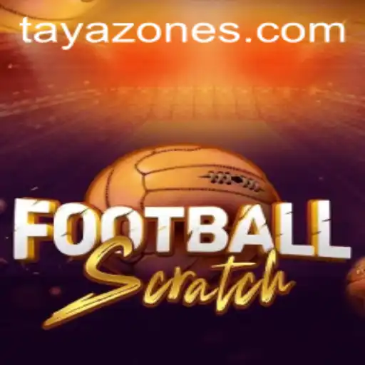 The Ultimate Guide to FootballScratch: An Innovative Game Experience on Tayazone