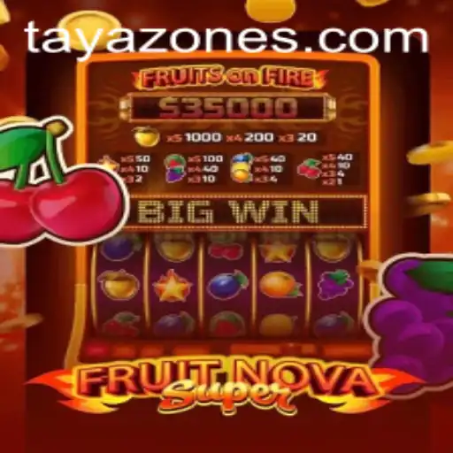 Discover the Thrilling Adventures of FruitNovaSuper and Its Unique Connection to Tayazone
