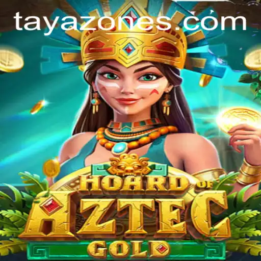 Unearth Riches in HoardofAztecgold - Dive into the Mystical World of Tayazone