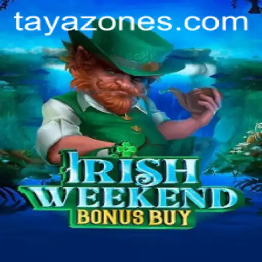 Exploring IrishWeekendBonusBuy: A Thrilling New Game by Tayazone