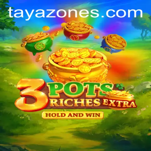 Exploring the Exciting World of 3potsExtra: An In-Depth Look at the New Game from Tayazone