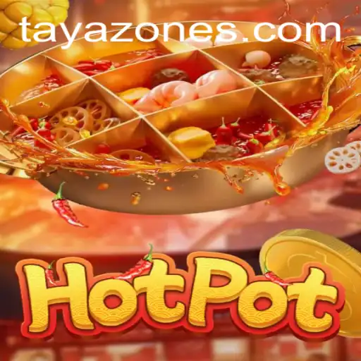 Hotpot: The Exciting Gaming Sensation from Tayazone