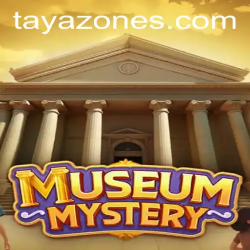 Delve into the Intriguing World of 'MuseumMystery' with Tayazone
