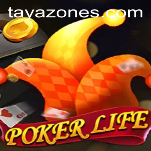 Exploring PokerLife: The Game Changing the Tayazone