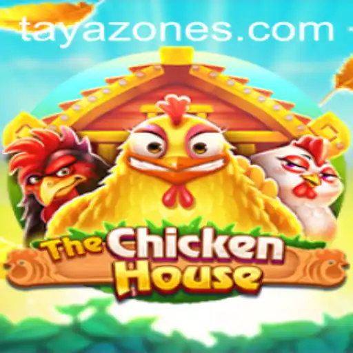 Discovering TheChickenHouse: A Thrilling New Game Experience with Tayazone